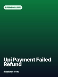 upi payment failed refund story poster 2